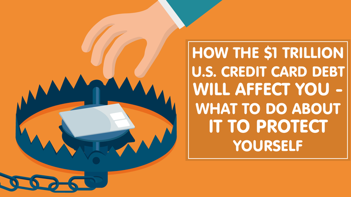 Why U.S. Credit Card Debt Reaching $1 Trillion Matters