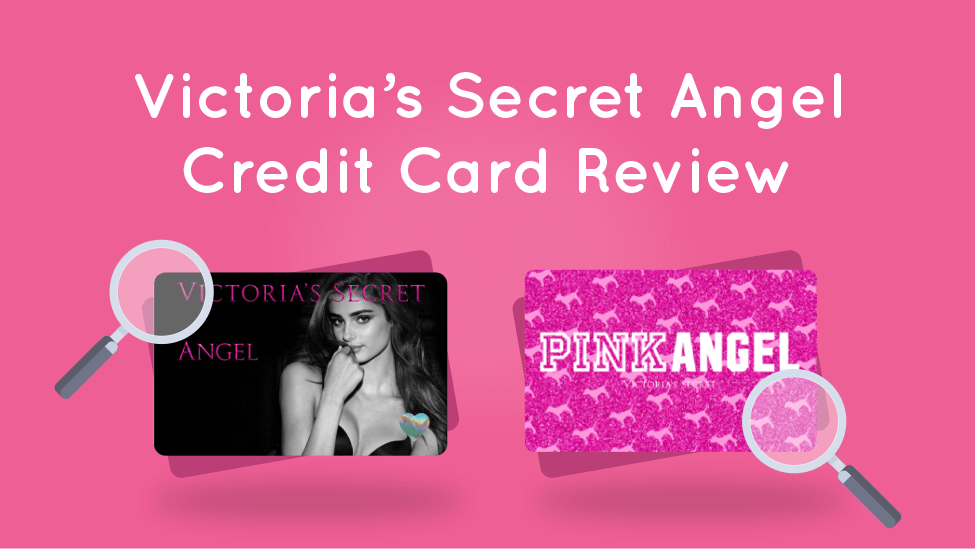 Victoria\u0026#39;s Secret Credit Card Review - CreditLoan.com\u00ae
